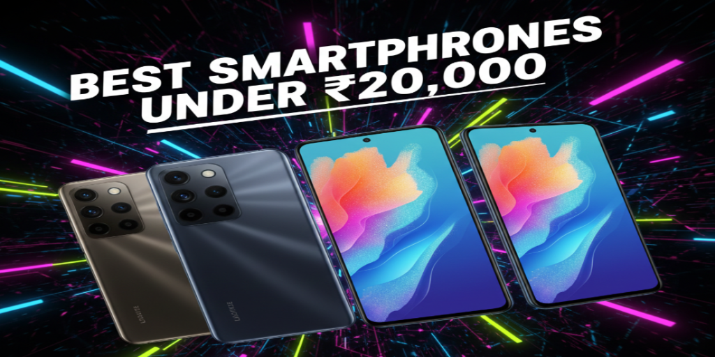 smartphones under ₹20000